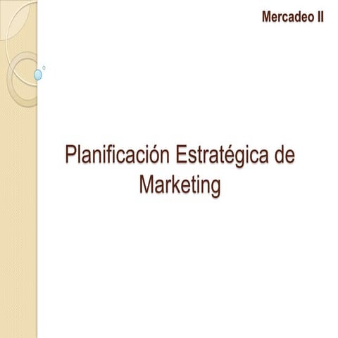 Planificación Estrategica del Marketing | PPTX