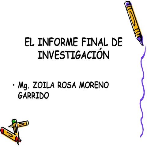 Clase 3.el informe final estructura
