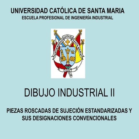Clase 3 - Piezas Roscadas y sus Designaciones.pdf