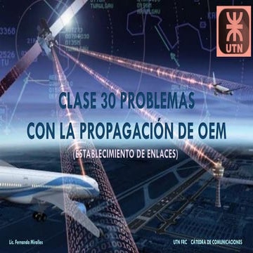 CLASE 30 PROBLEMAS CON LA PROPAGACIÓN DE OEM DE MIRALLES DE LA UNT FRC