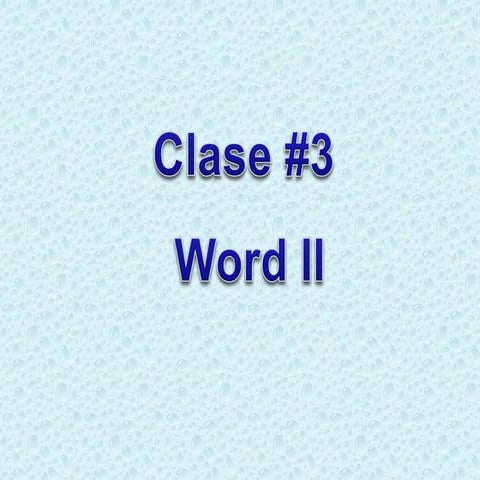 Clase #3 de word II