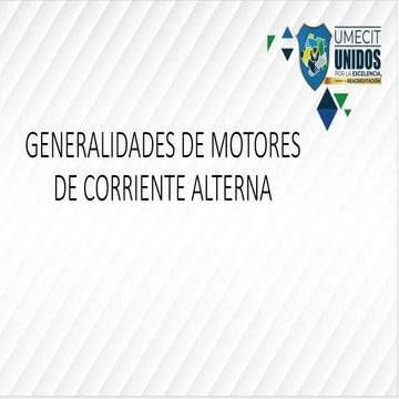 clase #3 GENERALIDADES DE MOTORES DE CORRIENTE ALTERNA.pptx