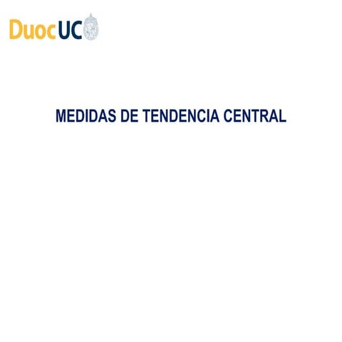 Clase 3 medidas de tendencia central(8)