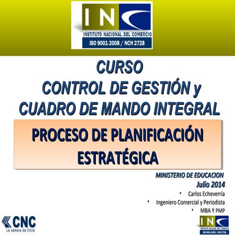 Clase 3 proceso planificacion estrategica curso control gestion y cmi mineduc