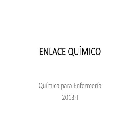 Clase 4- Enlace químico 