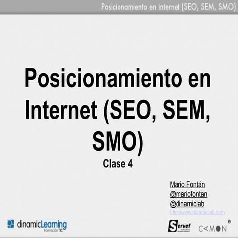 Posicionamiento SEO, SEM, SMO - Clase 4