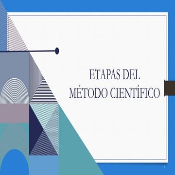 ETAPAS DEL METODO CIENTIFICO Y SUS ETAPAS | PDF