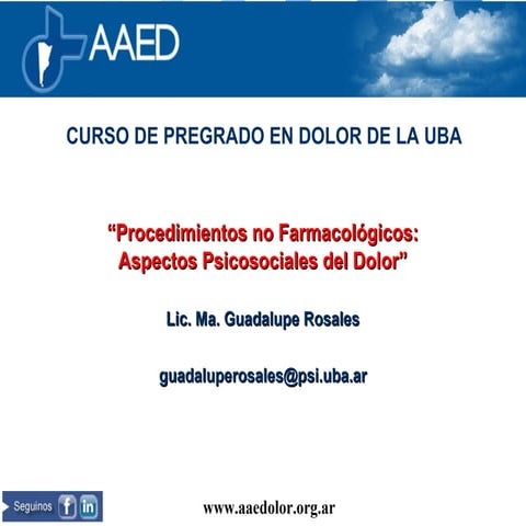 Procedimientos no Farmacológicos: Aspectos Psicosociales del Dolor