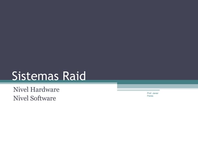 Clase 6   sistemas raid