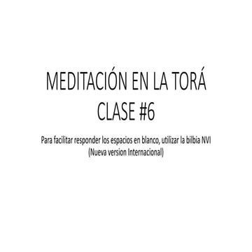 clase#6 meditación en la Torá.pdf