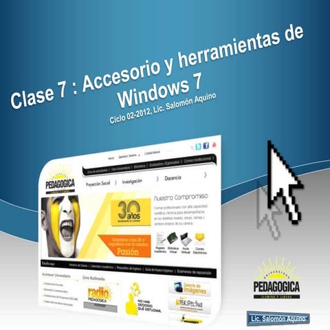 Clase 7 accesorios_y_herramientas_de_windows_7