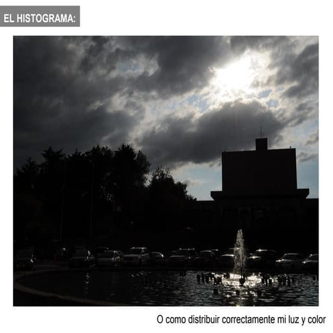 Leyendo el histograma, clave alta y clave baja!