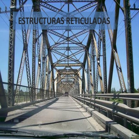 ESTRUCTURAS DE RETICULADO
