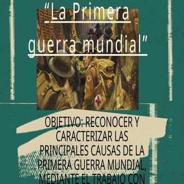 Clase sobre la Primera guerra mundial 1914 | PPTX