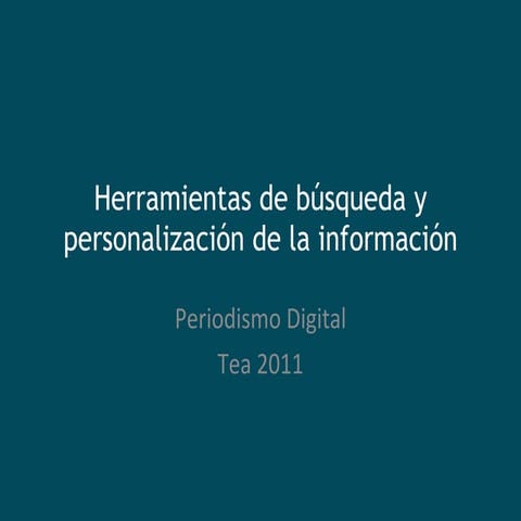 Búsqueda y personalización de la información