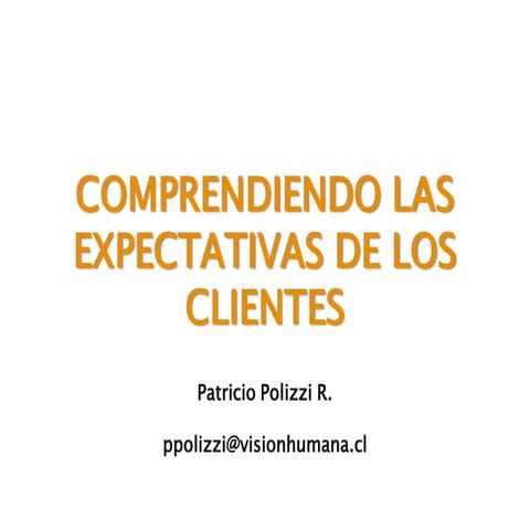 Comprendiendo Las Expectativas De Los Clientes