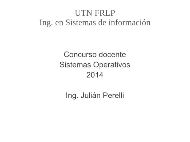 Clase concurso sistemas operativos 2014