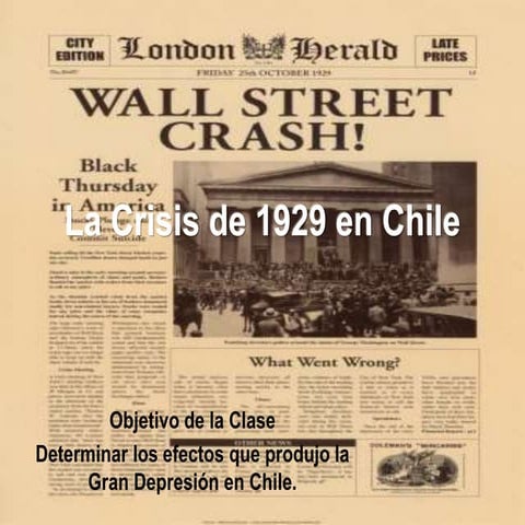 crisis economica de 1929 y su impacto en chile | PPTX