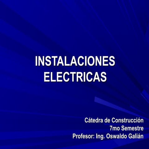 Clase de instalaciones eléctricas.  Profesor Oswaldo G