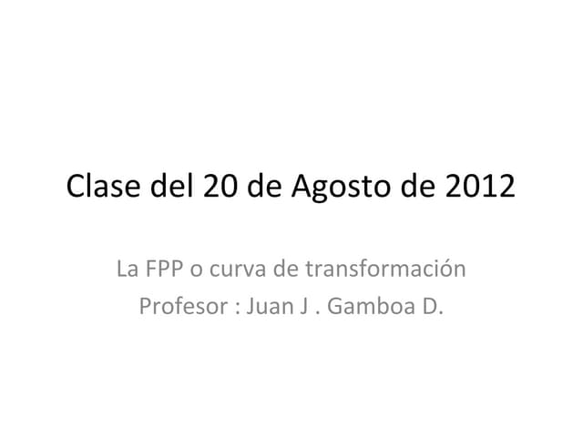 Clase del 20 de agosto de 2012