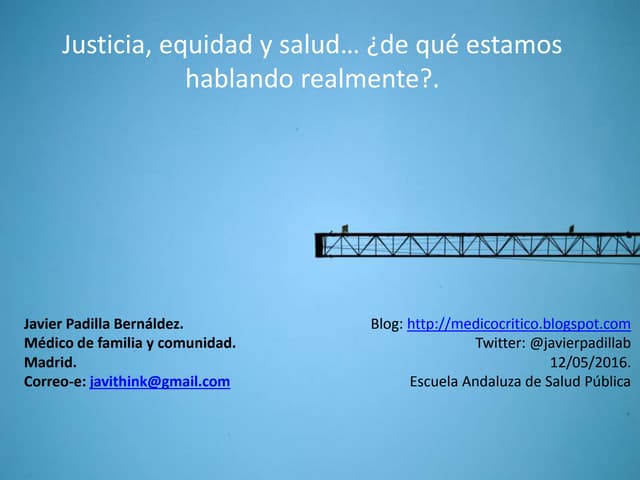 Justicia, equidad y salud... ¿de qué estamos hablando realmente?
