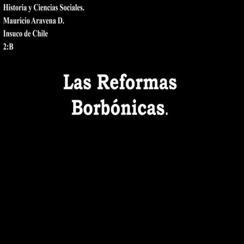 Las Reformas borbónicas