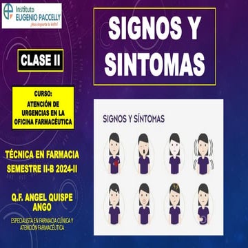 CLASE II - SIGNOS Y SINTOMAS - ATENCIÓN DE URGENCIAS EN LA OFICINA ...
