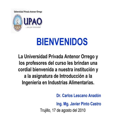 Clase inicial curso int. ing. ind. alimentarias  2010 20