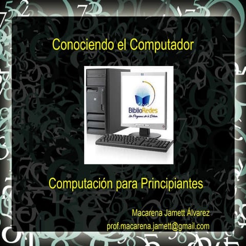 Clase n° 1 - Conociendo el Computador