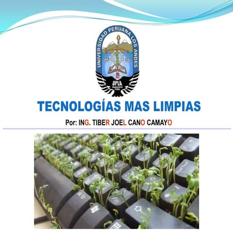 Clase nº 15 tecnologia mas limpias