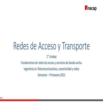 Clase N°1  Redes de Acceso y Transporte.pptx