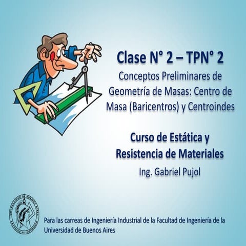 Clase N° 2 - TP N° 2 - Baricentros y Centroindes.pptx