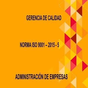 APLICACIÓN DE ISO 9001 - 2015 - C5.pptx