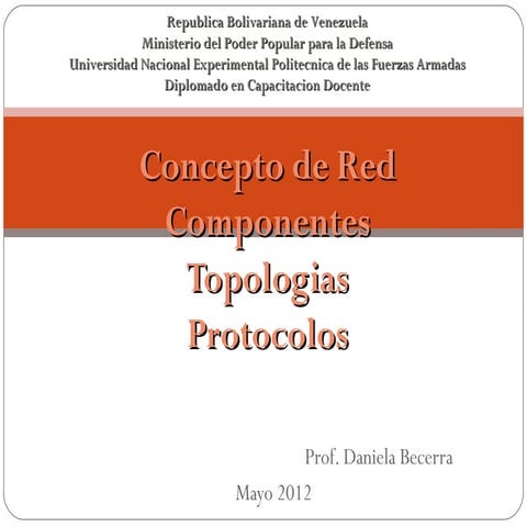 Componentes Basicos de una Red