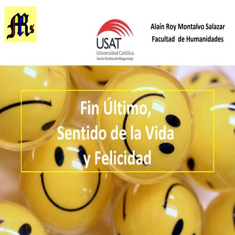 Felicidad, fin último y sentido de la vida | PPT