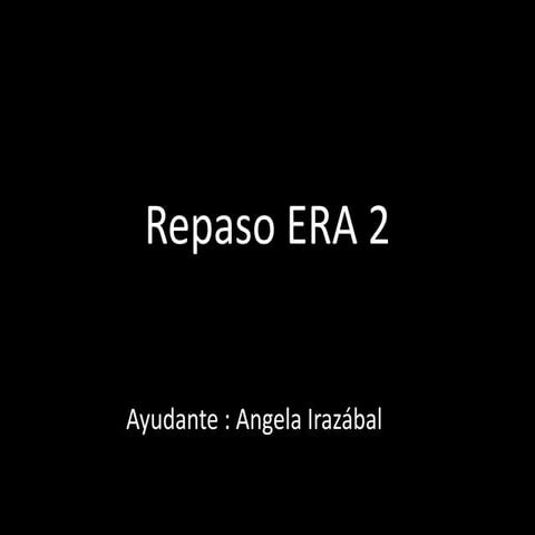 Clase repaso era 2 angie (1)