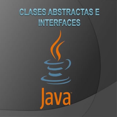 Clases abstractas e interfaces