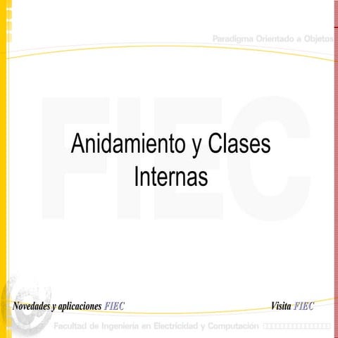 Clases anidadas  en www.fiec.espol.edu.ec