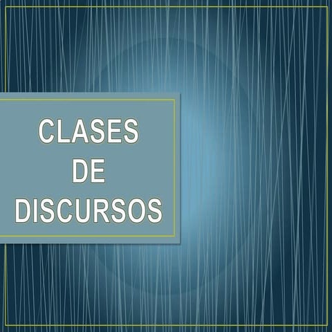 Clases de discursos