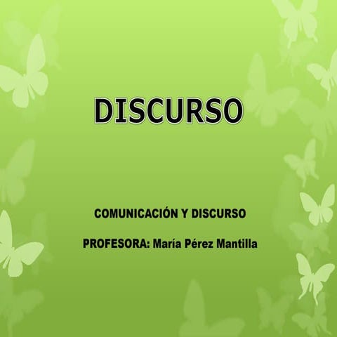 Clases de discursos y sus características