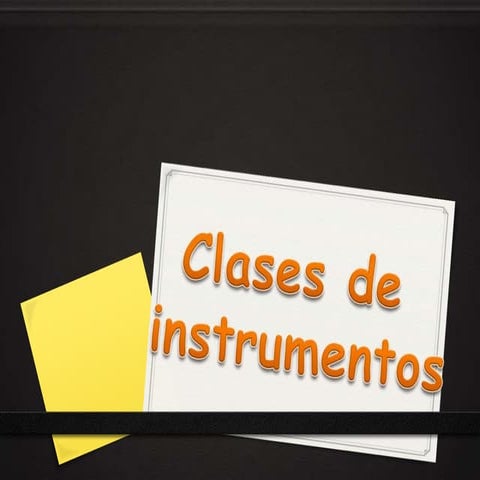 Clases de instrumentos