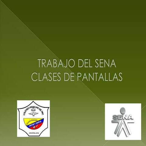 Clases de pantallas