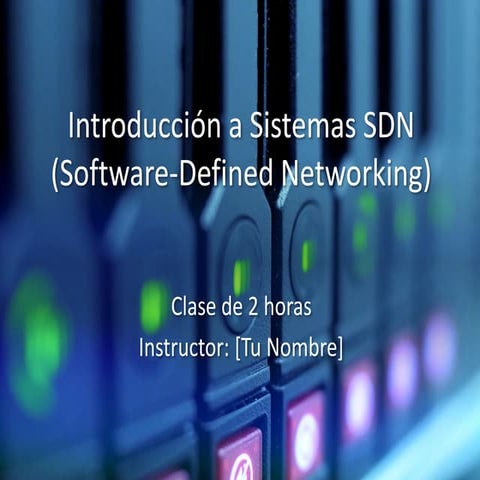 introduccion basica para Clase_SDN . pdf
