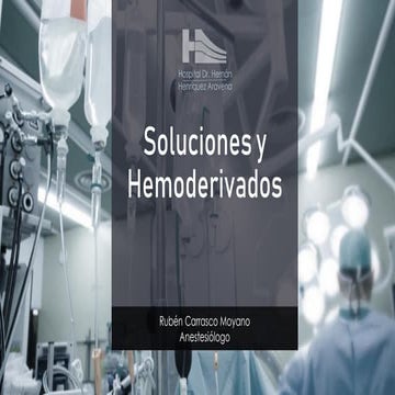 Clase soluciones cristaloides y hemoderivados