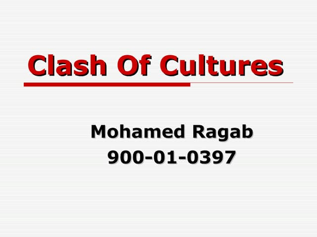 Clash Of Cultures