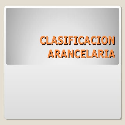 Clasificación arancelaria