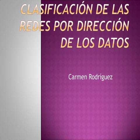 Clasificación de las redes por dirección de los