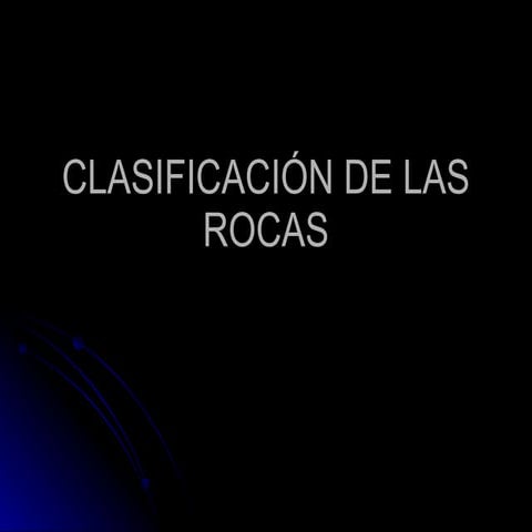 Clasificación de las rocas