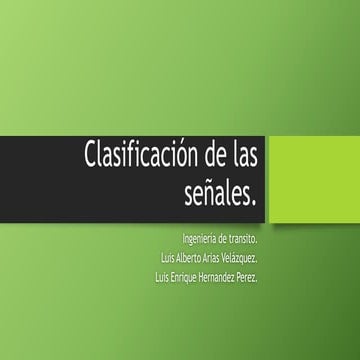 Clasificación de las señales-ingeniera de transito