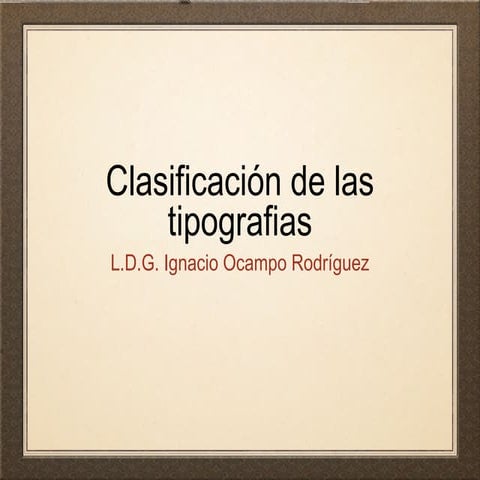 Clasificacióndelas tipografías